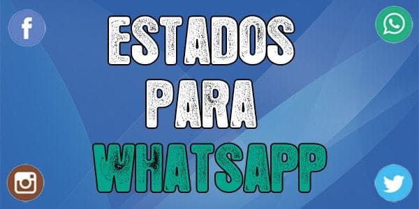 Frases Y Estados Para Whatsapp Bonitos Gratis 2018
